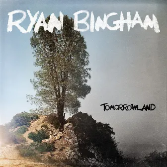 Tomorrowland by Ryan Bingham