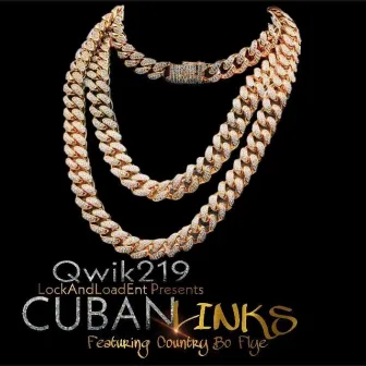 Cuban Links Dirty by Qwik219