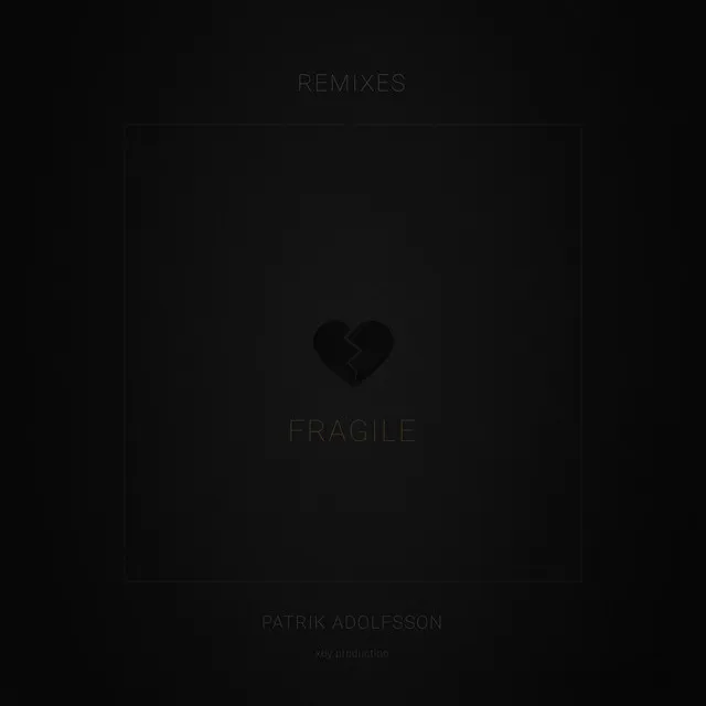 Fragile - Remix