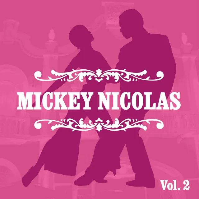 Mickey Nicolas, vol. 2