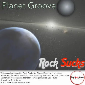 Planet Groove by Rock Sucks