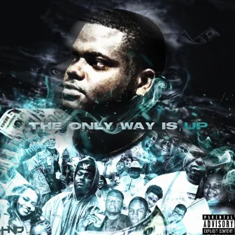 The Only Way Is Up by Kwes FOS