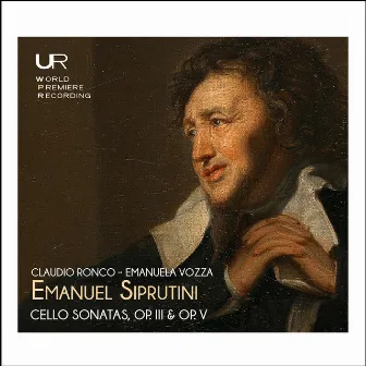 Siprutini: Cello Sonatas, Opp. 3 & 5 by Claudio Ronco