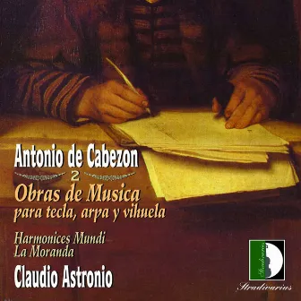 Cabezon: Obras de música para tecla, arpa y vihuela, Vol. 1 by Claudio Astronio