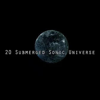 20 Submerged Sonic Universe by Soothing White Noise For Relaxation