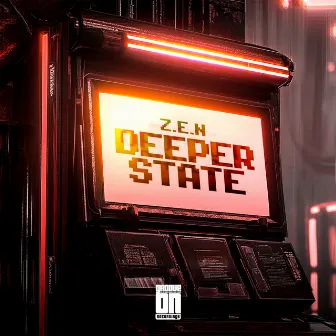 Deeper State by Z.E.N