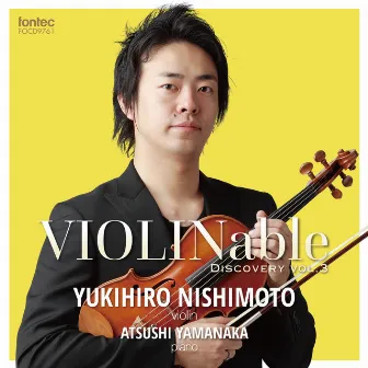 VIOLINable ディスカバリー vol. 3 by 山中惇史