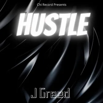 Hustle by J Greed