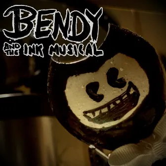 Bendy and the Ink Musical by Random Encounters