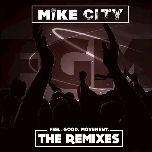 Feel Good Movement: The Remixes