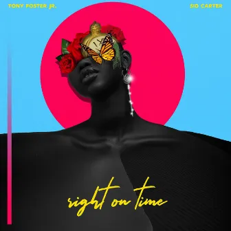 Right on Time by Sid Carter