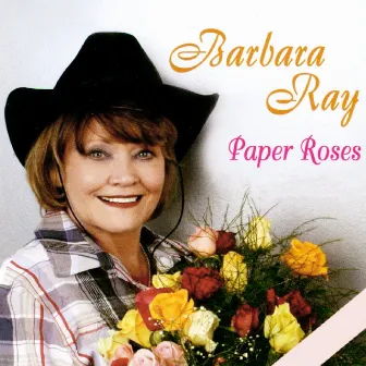 Paper Roses by Barbara Ray