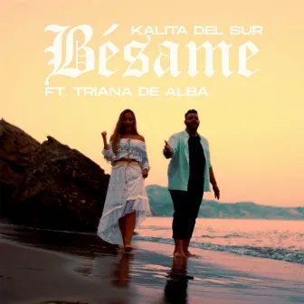 Bésame by Kalita del Sur