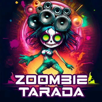 Zoombie Tarada by DJ Sapienza