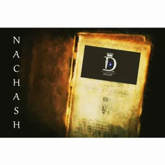 Nachash by D.Daley