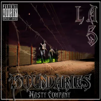 Boundaries (Nasty Company) by GnT