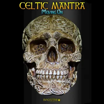 Moving On by Celtic Mantra