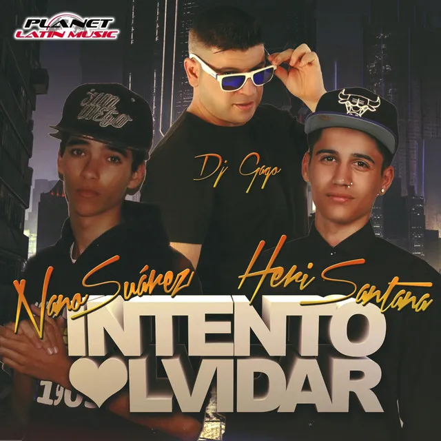 Intento Olvidar (Radio Edit)