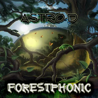 Forestphonic by Astro-D