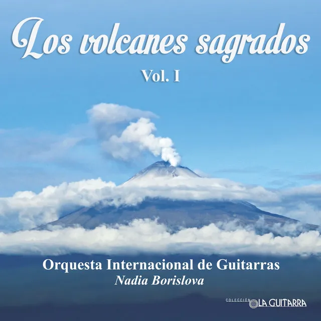 Los Volcanes Sagrados, Vol. 1