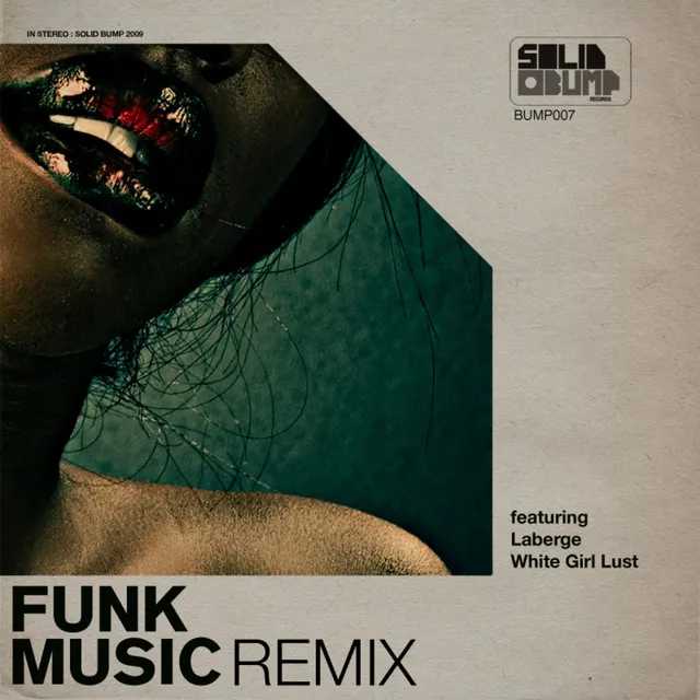 Funk Music - White Girl Lust Remix