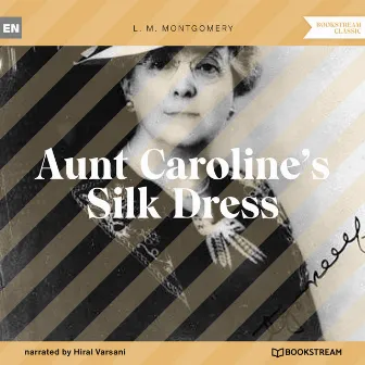 Aunt Caroline's Silk Dress (Unabridged) by Hiral Varsani