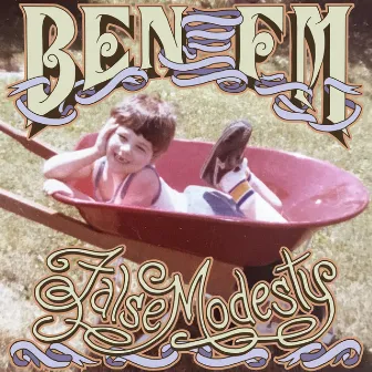 False Modesty by Ben FM