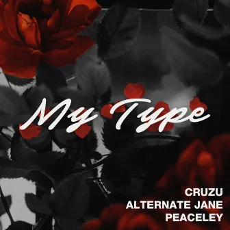 My Type by Cruzu