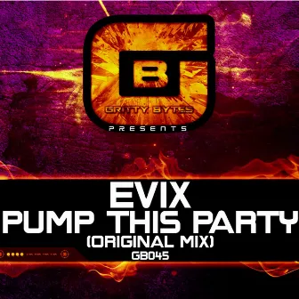 Pump This Party by Evix