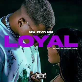 Loyal by Ognvndo