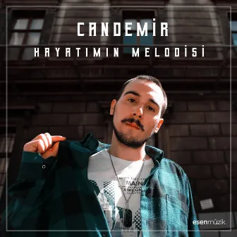 Hayatımın Melodisi by Candemir