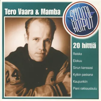 20 Hittiä by Tero Vaara & Mamba