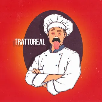 Trattoreal by Reperto Mc