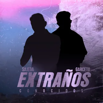 Extraños Conocidos by Garceto