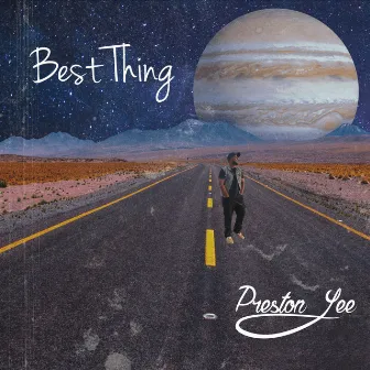 Best Thing by Preston Lee