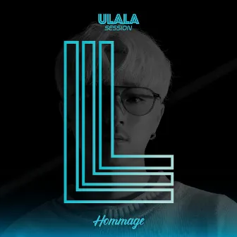 Hommage by Ulala Session