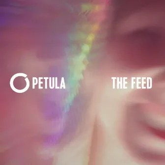 The Feed by Petula