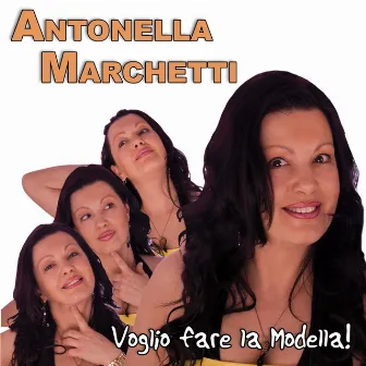 Voglio fare la modella by Antonella Marchetti