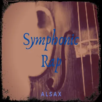 Symphonic Rap by Alsax