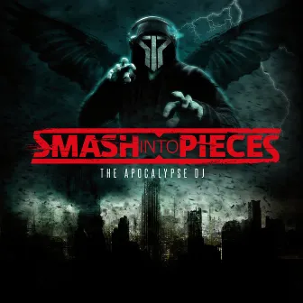 The Apocalypse DJ by Smash Into Pieces