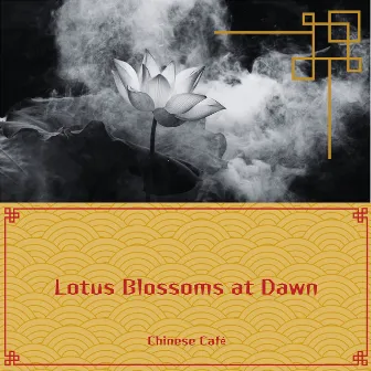 Lotus Blossoms at Dawn: Serene Melodies from the Heart of China by Heart Of The Dragon Ensemble