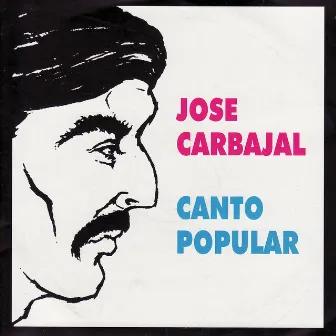 Canto Popular by José Carbajal 