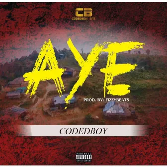 AYE by Codedboy