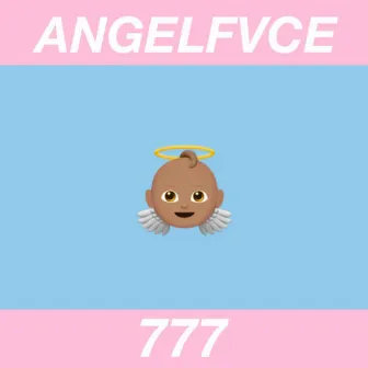 777 by ANGELFVCE