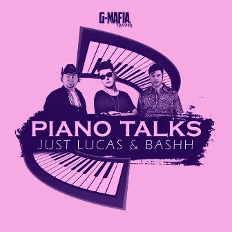 Piano Talks (Remixes) by Just Lucas