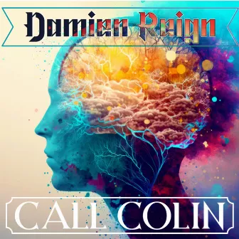 Call Colin by Damien Reign