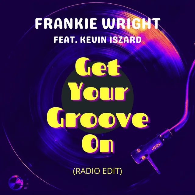 Get Your Groove on (Radio Edit)