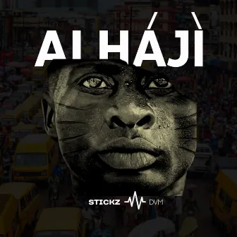 ALHAJI by Stickz