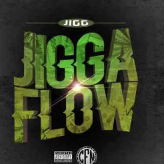 Jigga Flow by Jigg