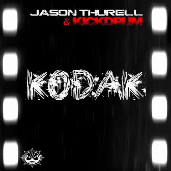 Kodak (Original Extended Mix) by Jason Thurell